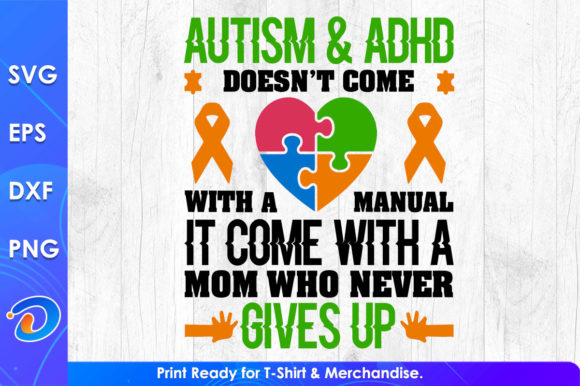 Autism Adhd Doesn't Come SVG: Graphics for T-Shirt Designs