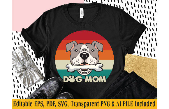Dog Mom Graphics for T-Shirt Designs & Branding