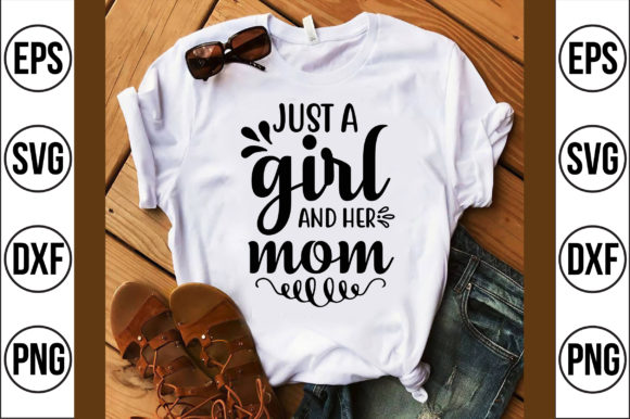 Just a Girl and Her Mom Graphics