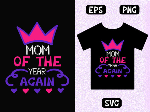 Mom of the Year Again: Graphics and Print Templates Review