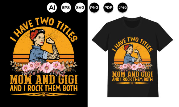 Mom T-shirt Design 8: Graphics for Print Templates