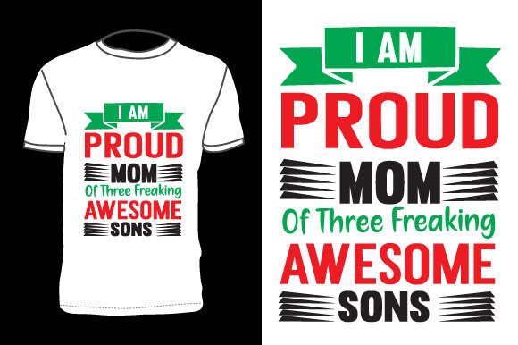 Mom T-Shirt Design and Vector Graphics