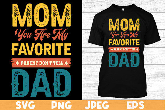 Mom You Are My Favorite Parent: A Designer's Review
