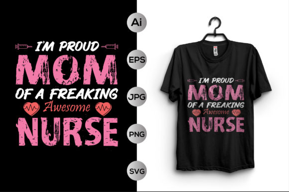Proud Mom Nurse Graphics & Print Templates Review