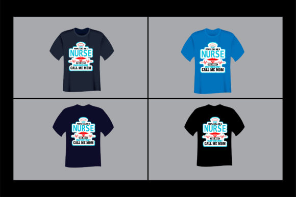 Review: Some People Call Me a Nurse T Shirt Design