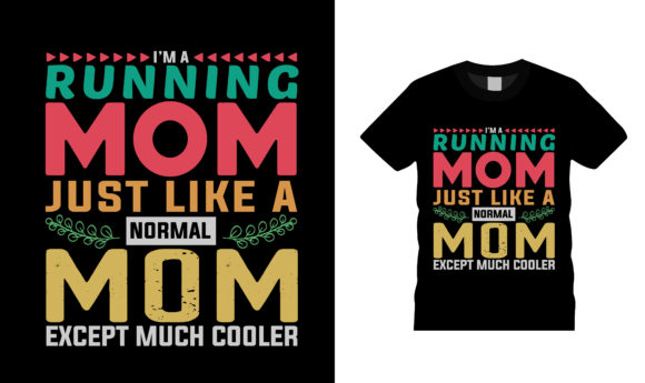 Running Mom T-Shirt Design Graphics